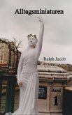 Alltagsminiaturen Band 1 Alltagsminiaturen Band 1