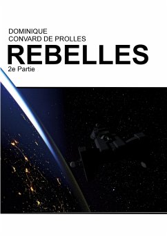 Rebelles - Convard de Prolles, Dominique