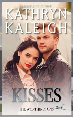 Second Chance Kisses - Kaleigh, Kathryn
