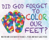 Did God Forget to Color Our Feet?