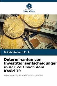 Determinanten von Investitionsentscheidungen in der Zeit nach dem Kovid 19 - Kalyani P. R., Brinda