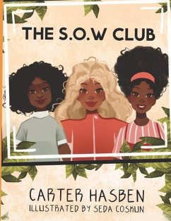 The S.O.W Club - Hasben, Carter Cheyenne