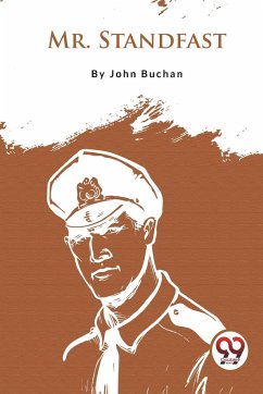 Mr. Standfast - Buchan, John