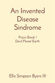 An Invented Disease Sindrome