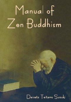 Manual of Zen Buddhism - Suzuki, Daisetz Teitaro