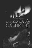 Crushed Velvet & Cashmere: (A Forbidden Love Romance)