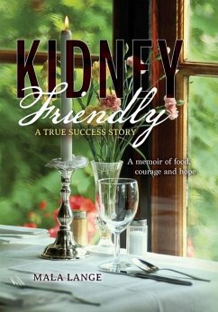 Kidney Friendly- A True Success Story - Lange, Mala