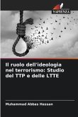 Il ruolo dell'ideologia nel terrorismo: Studio del TTP e delle LTTE