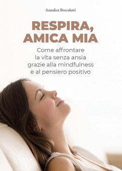 Respira, amica mia - Boccaletti, Annalisa