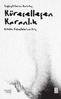 Küresellesen Karanlik - Ceran Karatas, Yaylagül Küresellesen Karanlik - Ceran Karatas, Yaylagül
