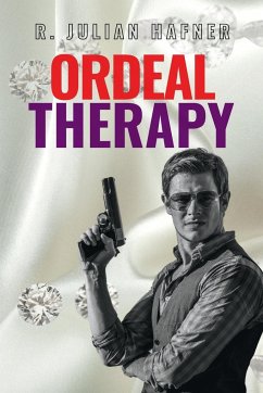 ORDEAL THERAPY - Hafner, R. Julian