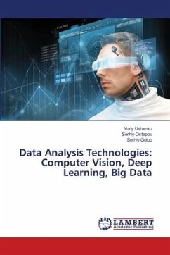 Data Analysis Technologies: Computer Vision, Deep Learning, Big Data