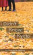 I Didn't Know Kyoto - Bild 1