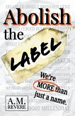 Abolish the Label