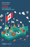 Canada: Storie, Visioni E Sfide Di Un Laboratorio del Futuro Canada: Storie, Visioni E Sfide Di Un Laboratorio del Futuro