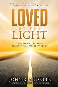 Loved by the Light - Audette, John R