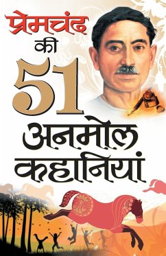 Premchand Ki 51 Anmol Kahaniyan - Premchand, Munshi