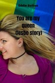you are my queen (lesbo story)