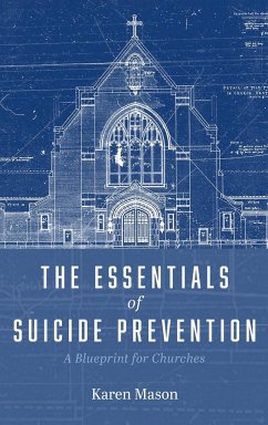 The Essentials of Suicide Prevention - Mason, Karen