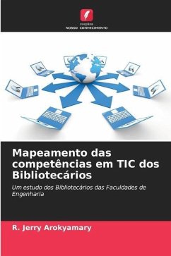 Mapeamento das competências em TIC dos Bibliotecários - Arokyamary, R. Jerry