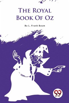 The Royal Book Of Oz - Baum, L. Frank