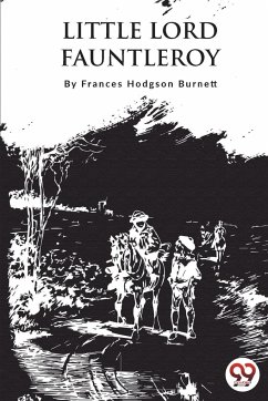 Little Lord Fauntleroy - Burnett, Frances Hodgson