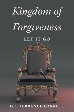 Kingdom of Forgiveness - Garrett, Terrance