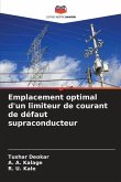 Emplacement optimal d'un limiteur de courant de défaut supraconducteur