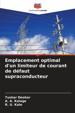 Emplacement optimal d'un limiteur de courant de défaut supraconducteur - Deokar, Tushar;Kalage, A. A.;Kale, R. U.