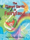The Planet Earth is Fairyland