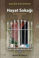 Hayat Sokagi - Öztoprak, Hasan