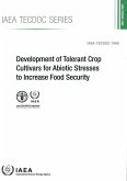 Development of Tolerant Crop Cultivars for Abiotic Stresses to Increase Food Security