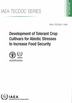 Development of Tolerant Crop Cultivars for Abiotic Stresses to Increase Food Security