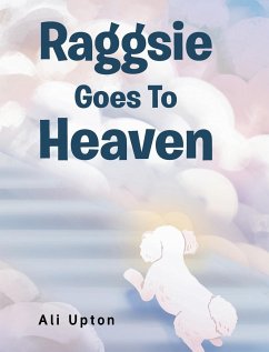 Raggsie Goes To Heaven - Upton, Ali