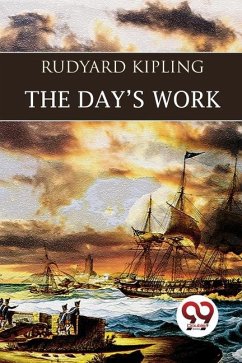 The Day's Work - Kipling, Rudyard