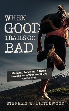 Cover When Good Trails Go Bad