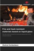 Fire and heat-resistant materials based on liquid glass
