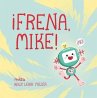 ¡Frena, Mike! - Bild 1