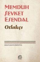 Otlakci - sevket Esendal, Memduh