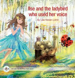 Ilse and the ladybird who used her voice - Nolan-Lönn, Lee