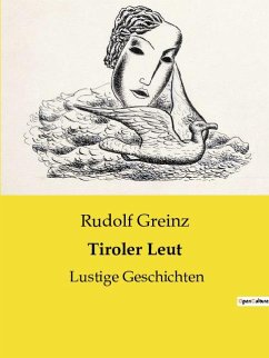 Tiroler Leut - Greinz, Rudolf