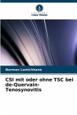 CSI mit oder ohne TSC bei de-Quervain-Tenosynovitis
