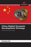 China Digital Economic Development Strategy