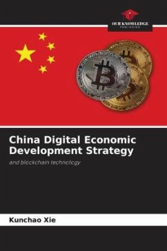 China Digital Economic Development Strategy - Xie, Kunchao
