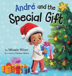 André and the Special Gift - Wilson, Mikaela