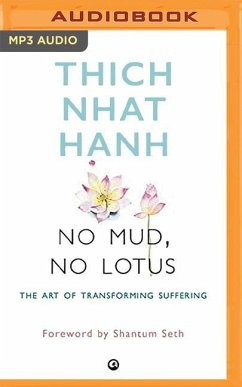 No Mud, No Lotus - Hanh, Thich Nhat