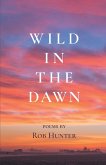 Wild in the Dawn