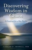 Discovering Wisdom in Chaos