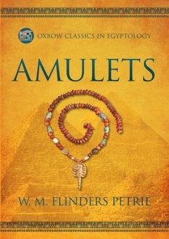 Amulets - Flinders Petrie, W M