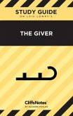 CliffsNotes on Lowry's The Giver: Literature Notes